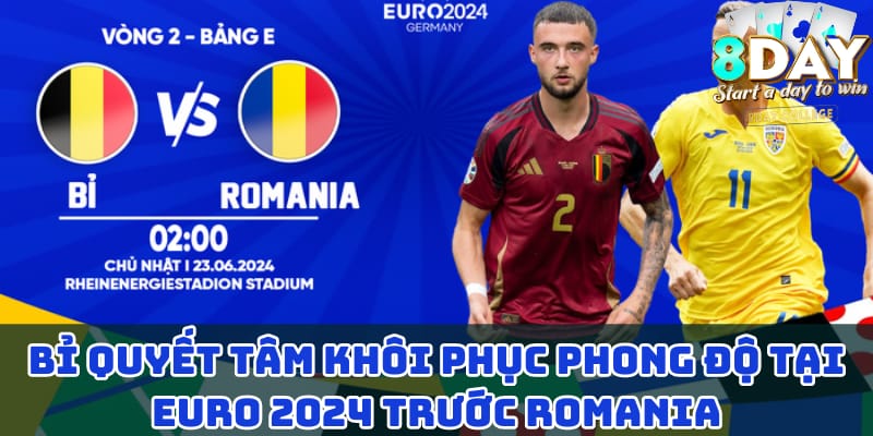 bi-quyet-tam-khoi-phuc-phong-do-tai-euro-2024-truoc-romania-qua-4-thay-doi