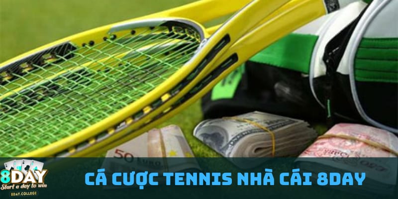 ca-cuoc-tennis-nha-cai-8day-la-gi